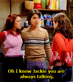jackie always talking that 70s show