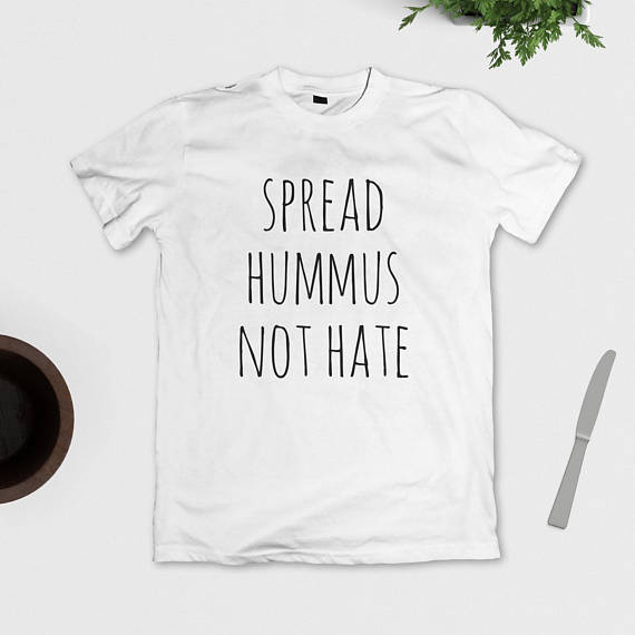 spread hummus not hate