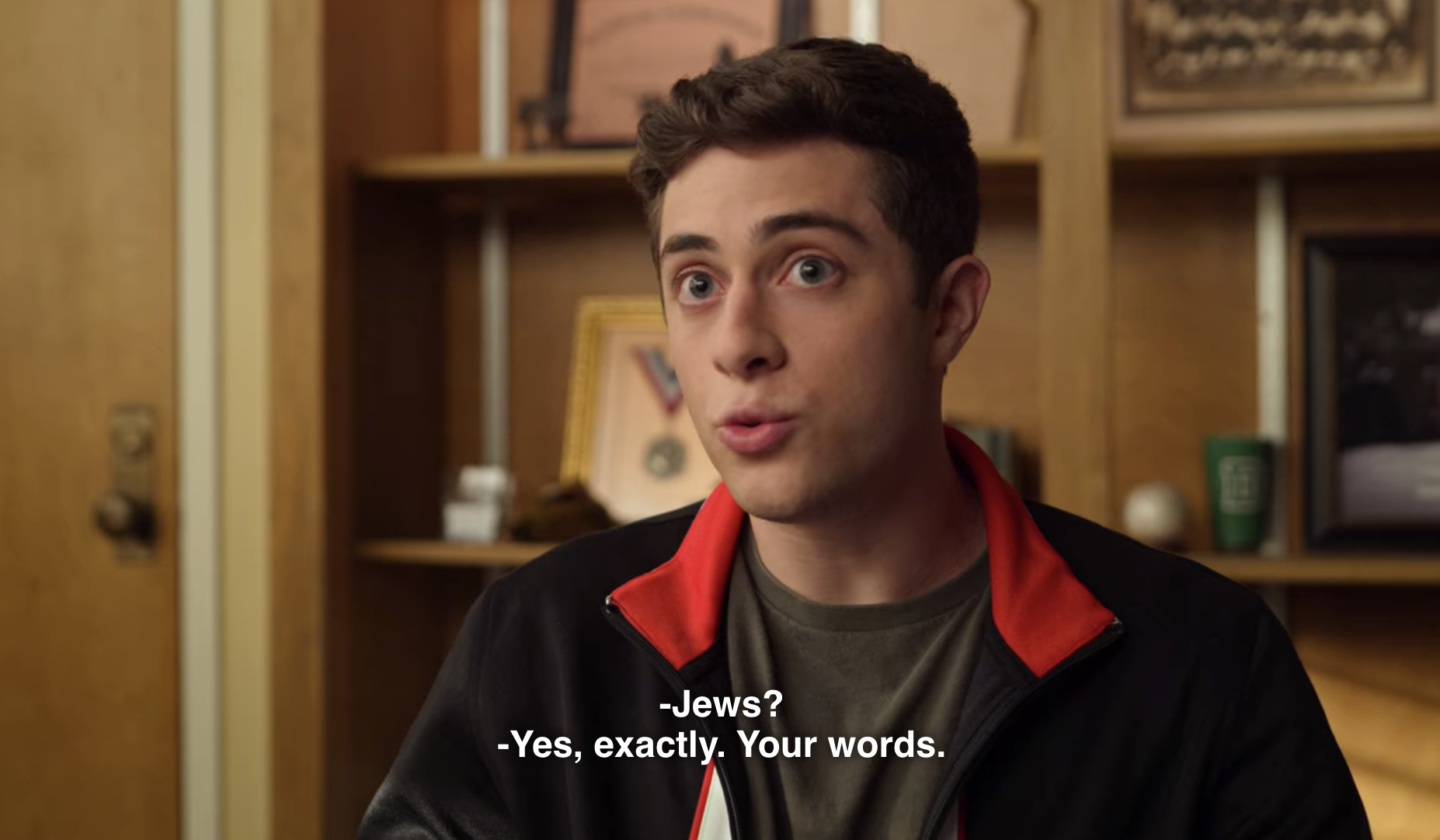 Ben: Jews? Principal Grubbs: Yes, exactly. Your words.