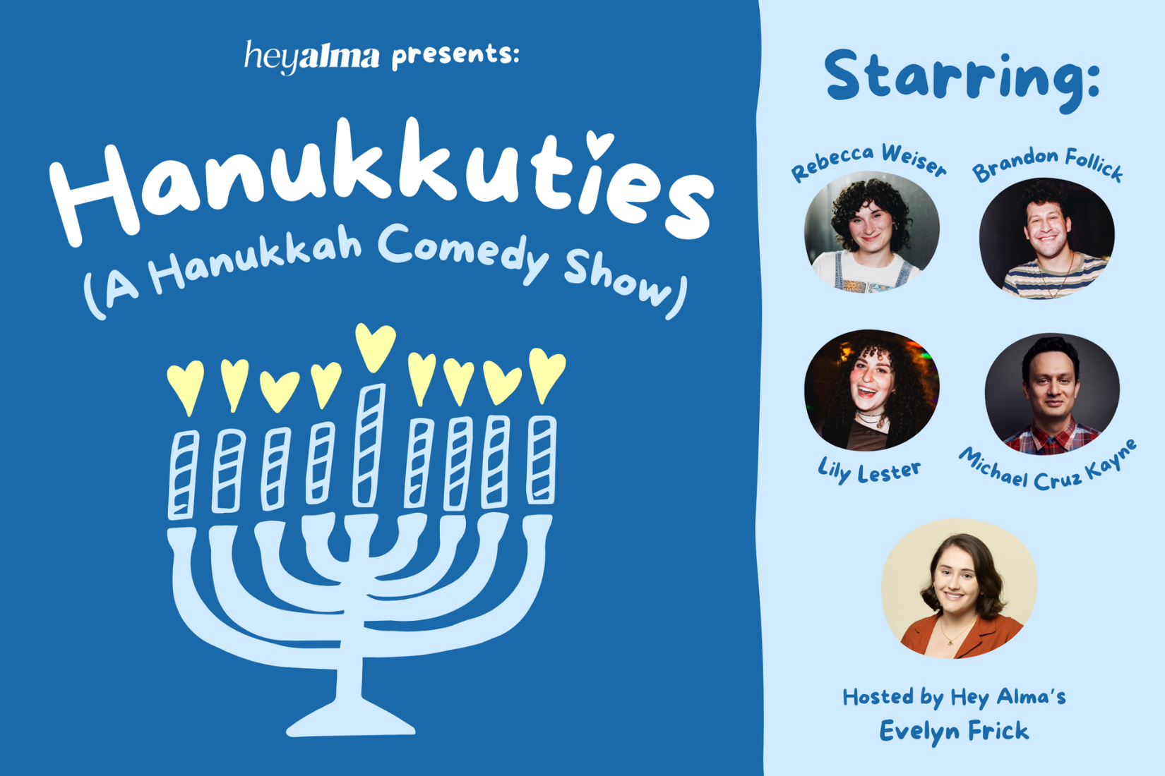 Hanukkah Comedy Show hosted by Hey Alma