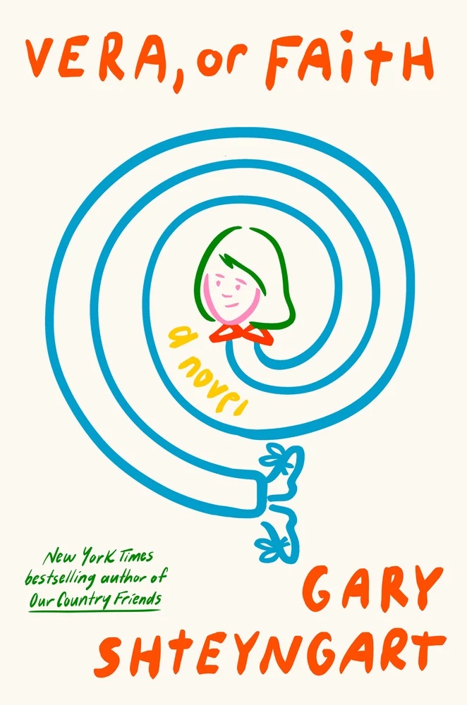 "Vera, or Faith" by Gary Shteyngart