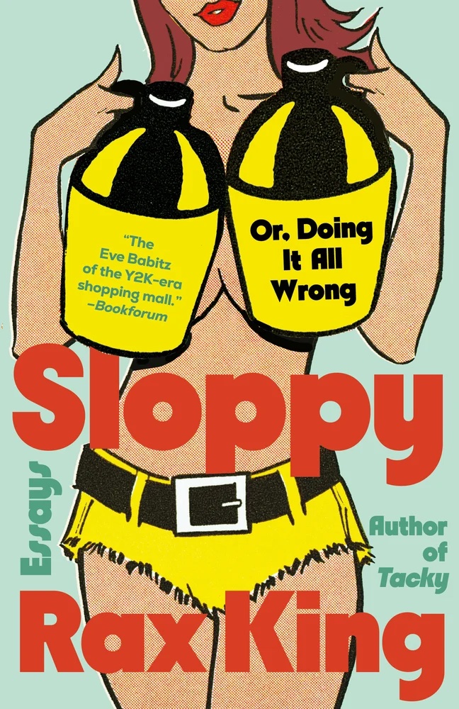 "Sloppy" by Rax King