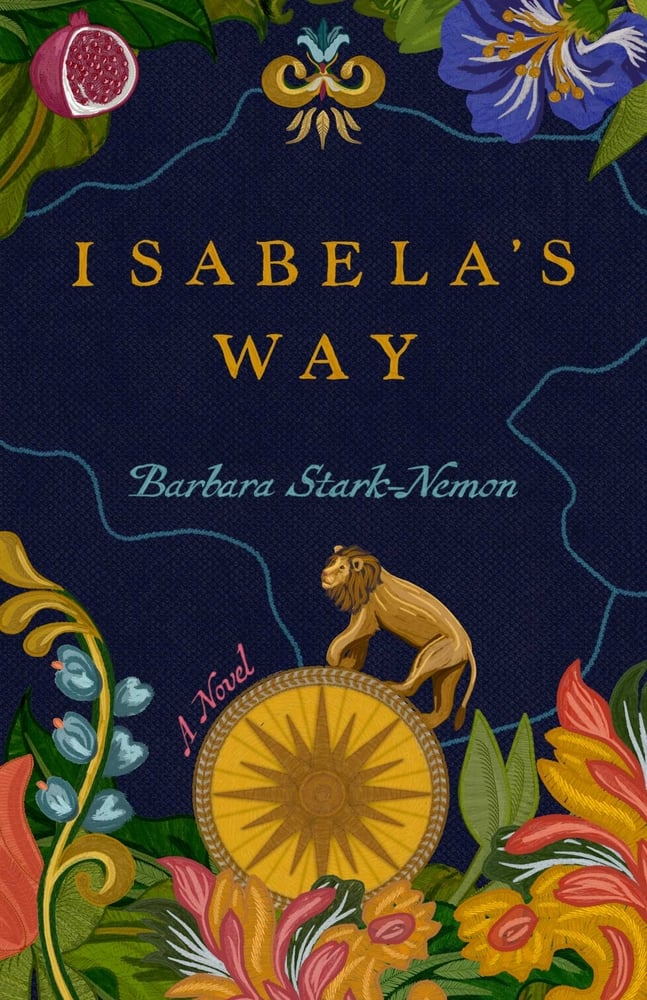 "Isabela's Way" by Barbara Stark-Nemon (She Writes Press)
