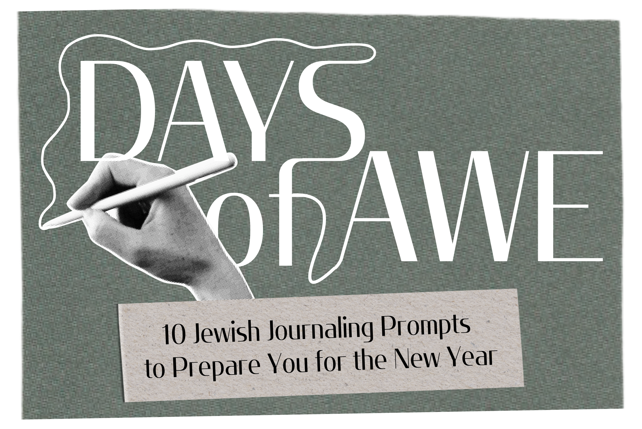 Days of Awe: 10 Jewish Journaling prompts to prepare you for the new year