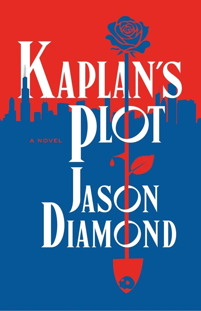 "Kaplan's Plot" by Jason Diamond (Flatiron Books)