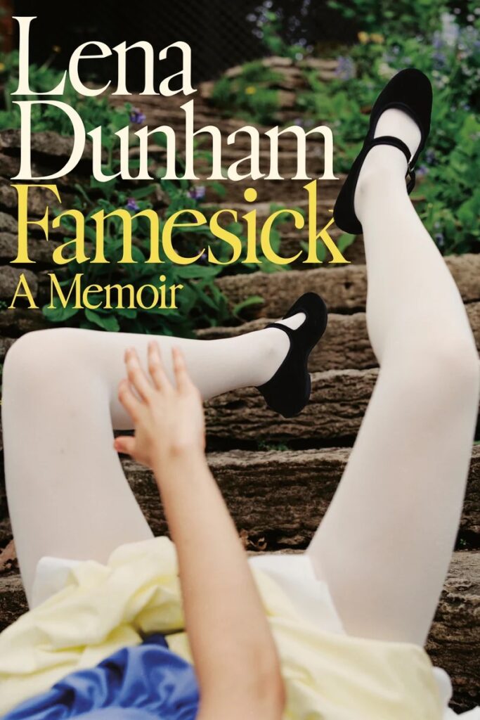 "Famesick" by Lena Dunham