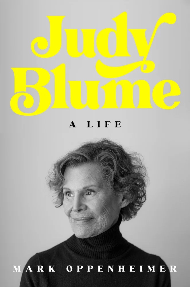 "Judy Blume: A Life" by Mark Oppenheimer