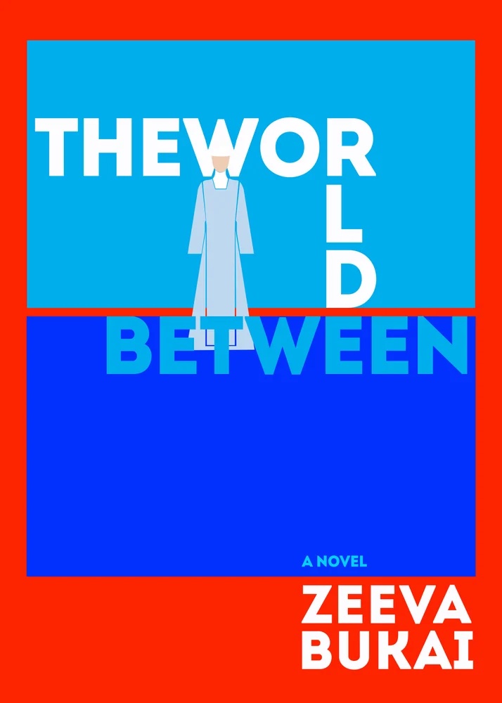 "The World Between" by Zeeva Bukai