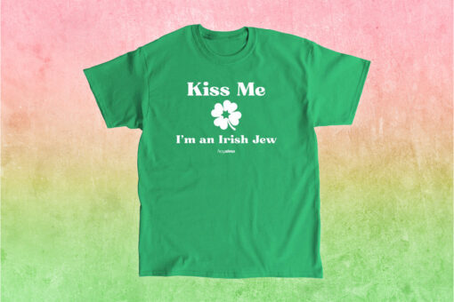 Kiss Me I'm an Irish Jew Tee