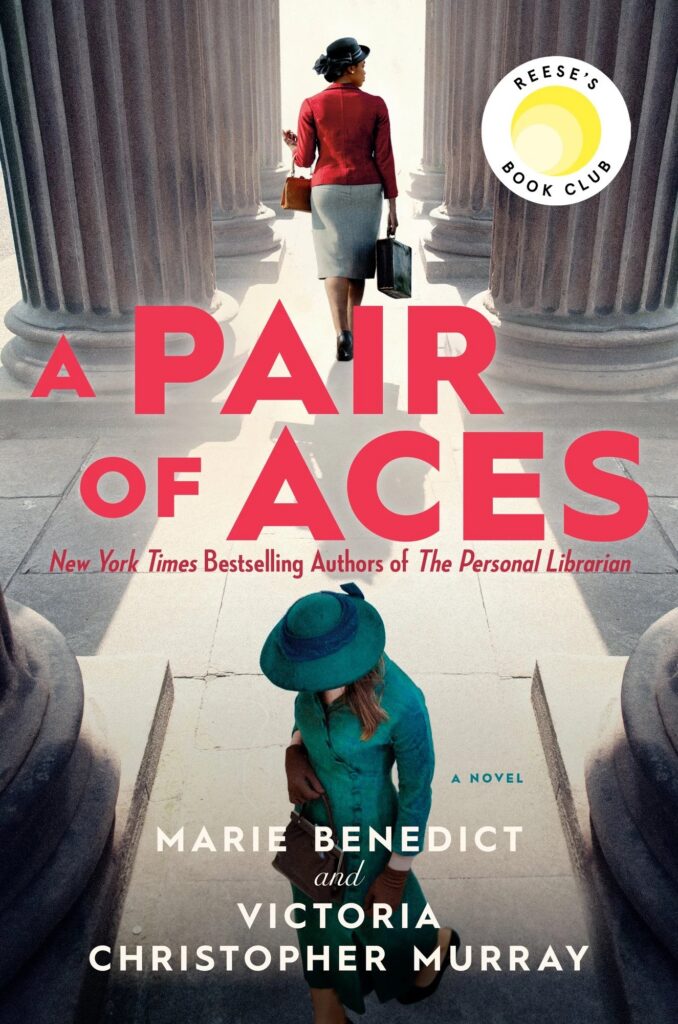 "A Pair of Aces" by Marie Benedict and Victoria Christopher Murray