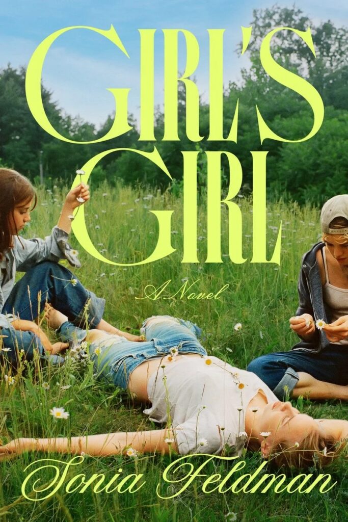 "Girl's Girl" by Sonia Feldman
