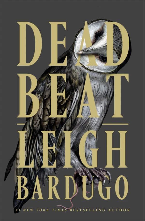 "Dead Beat" by Leigh Bardugo