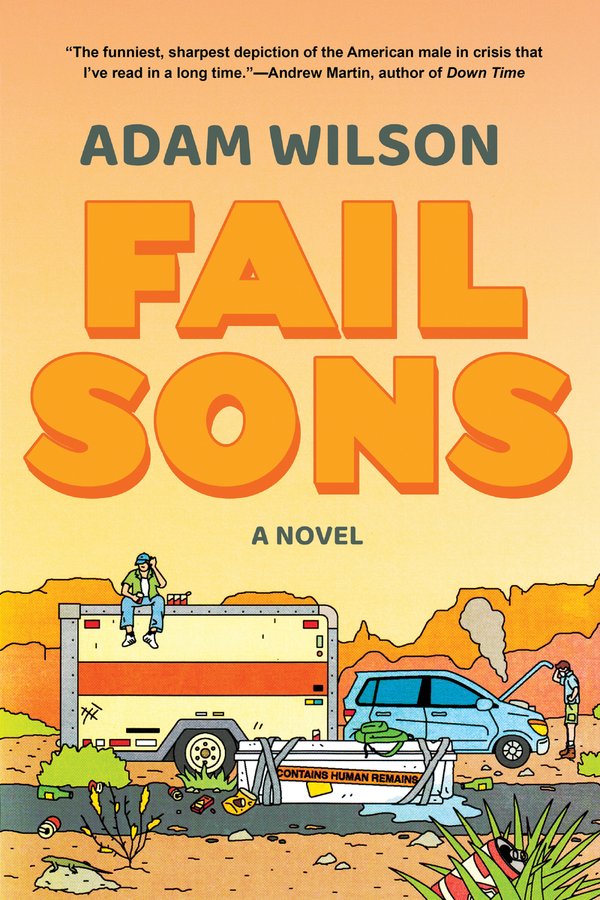 "Fail Sons" by Adam Wilson